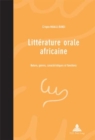 Image for Litterature orale africaine : Nature, genres, caracteristiques et fonctions