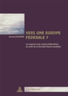 Image for Vers Une Europe Federale ? : Les Espoirs Et Les Actions Federalistes Au Sortir de la Seconde Guerre Mondiale- Deuxieme Tirage