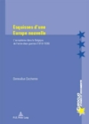 Image for Esquisses d&#39;une Europe nouvelle : L&#39;europeisme dans la Belgique de l&#39;entre-deux-guerres (1919-1939)