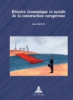 Image for Histoire economique et sociale de la construction europeenne