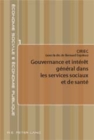 Image for Gouvernance Et Interet General Dans Les Services Sociaux Et de Sante