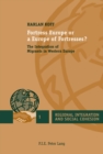 Image for Fortress Europe or a Europe of fortresses?  : the integration of migrants in Western Europe