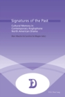 Image for Signatures of the past  : cultural memory in contemporary Anglophone North American drama