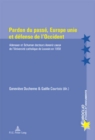 Image for Pardon Du Passe, Europe Unie Et Defense de l&#39;Occident