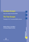 Image for Les deux Europes - The Two Europes : Actes du IIIe  colloque international RICHIE - Proceedings of the 3rd international RICHIE conference