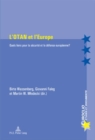 Image for L&#39;OTAN Et l&#39;Europe : Quels Liens Pour La Saecuritae Et La Daefense Europaeenne?