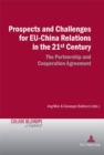 Image for Prospects and challenges for EU-China relations in the 21st century  : the partnership and cooperation agreement