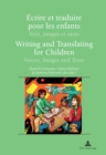 Image for Ecrire et traduire pour les enfants / Writing and Translating for Children