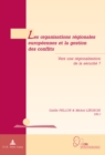 Image for Les Organisations Regionales Europeennes Et La Gestion Des Conflits