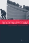 Image for European new towns  : image, identities, future perspectives