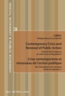 Image for Contemporary Crisis and Renewal of Public Action / Crise contemporaine et renouveau de l’action publique