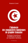 Image for L&#39;Ideolecte Des Romancieres Tunisiennes de Graphie Francaise : Strategies Linguistiques Et Stylistiques Au Service de l&#39;Expression Identitaire