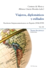 Image for Viajeros, Diplomaticos Y Exiliados : Escritores Hispanoamericanos En Espana (1914-1939) - Vol. III