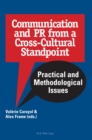 Image for Communication and PR from a cross-cultural standpoint  : practical and methodological issues