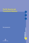 Image for The EU, security, and transatlantic relations