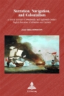 Image for Narration, navigation, and colonialism  : a critical account of seventeenth- and eighteenth-century English narratives of adventure and captivity