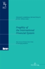 Image for Fragility of the International Financial System