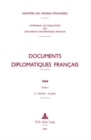 Image for Documents Diplomatiques Francais : 1964 - Tome I (1er Janvier - 30 Juin)