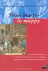 Image for From Martyr to Muppy : Historical Introduction to Cultural Assimilation Processes of a Religious Minority in the Netherlands - Mennonites