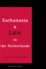 Image for Euthanasia and Law in the Netherlands