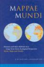 Image for Mappae Mundi : Humans and Their Habitats in a Long-Term Socio-Ecological Perspectives, Myths, Maps and Models