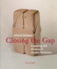 Image for Closing the Gap : On Man and Woman