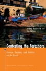 Image for Contesting the foreshore  : tourism, society and politics on the coast