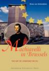 Image for Machiavelli in Brussels