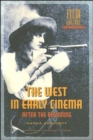 Image for The West in Early Cinema