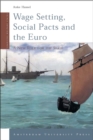 Image for Wage Setting, Social Pacts and the Euro : A New Role for the State