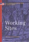 Image for Working sites  : text, territory &amp; cultural capital