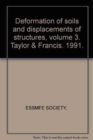 Image for Deformation of soils and displacements of structures, volume 3 : X ECSMFE/Deformation du sol et deplacements des structures - Proceedings of the tenth European conference on soil mechanics &amp; foundatio