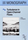 Image for Turbulence in Open Channel Flows