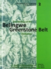 Image for The Geology of the Belingwe Greenstone Belt, Zimbabwe : A study of Archaean continental crust