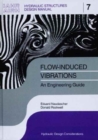 Image for Flow-induced Vibrations: an Engineering Guide