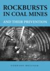 Image for Rockbursts in Coal Mines and Their Prevention