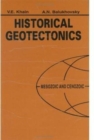 Image for Historical Geotectonics - Mesozoic and Cenozoic