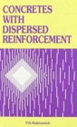 Image for Concretes with Dispersed Reinforcement