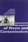 Image for Geotechnical Management of Waste and Contamination