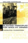Image for Blasting principles for open pit mining