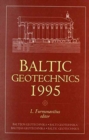 Image for Baltic Geotechnics 1995 : Proceedings of an international conference, Vilnius, 2-5 October 1995