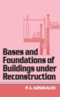 Image for Bases and Foundations of Building Under Reconstruction