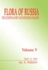 Image for Flora of Russia, volume 5 : The European Part &amp; Bordering Regions
