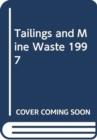 Image for Tailings and Mine Waste 1997