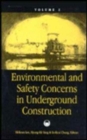 Image for Environmental &amp; Safety Concerns in Underground Construction, volume 2 : Proceedings of the 1st Asian rock mechanics symposium: ARMS &#39;97 / A regional conference of ISRM, Seoul, 13-15 October 1997