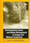 Image for Environmental Issues and Waste Management in Energy and Mineral Production : Proceedings of the 5th International Symposium SWEMP&#39;98, Ankara, Turkey, 18-20, 1998