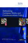 Image for Rethinking European Media and Communications Policy