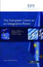 Image for The European Union as an Integrative Power