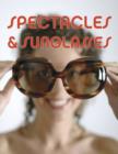 Image for Spectacles &amp; sunglasses