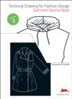Image for Technical drawing for fashion designVolume 2,: Garment source book